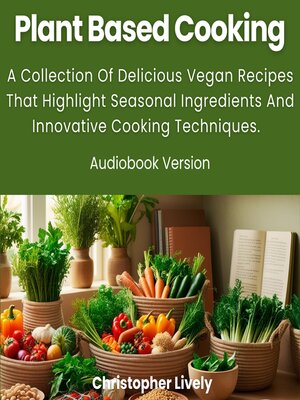 cover image of Plant Based Cooking